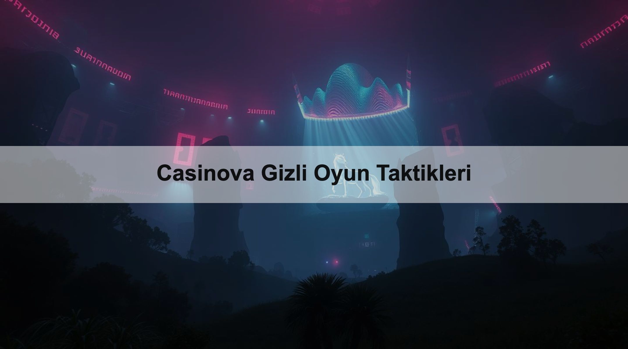 Casinova Gizli Oyun Taktikleri