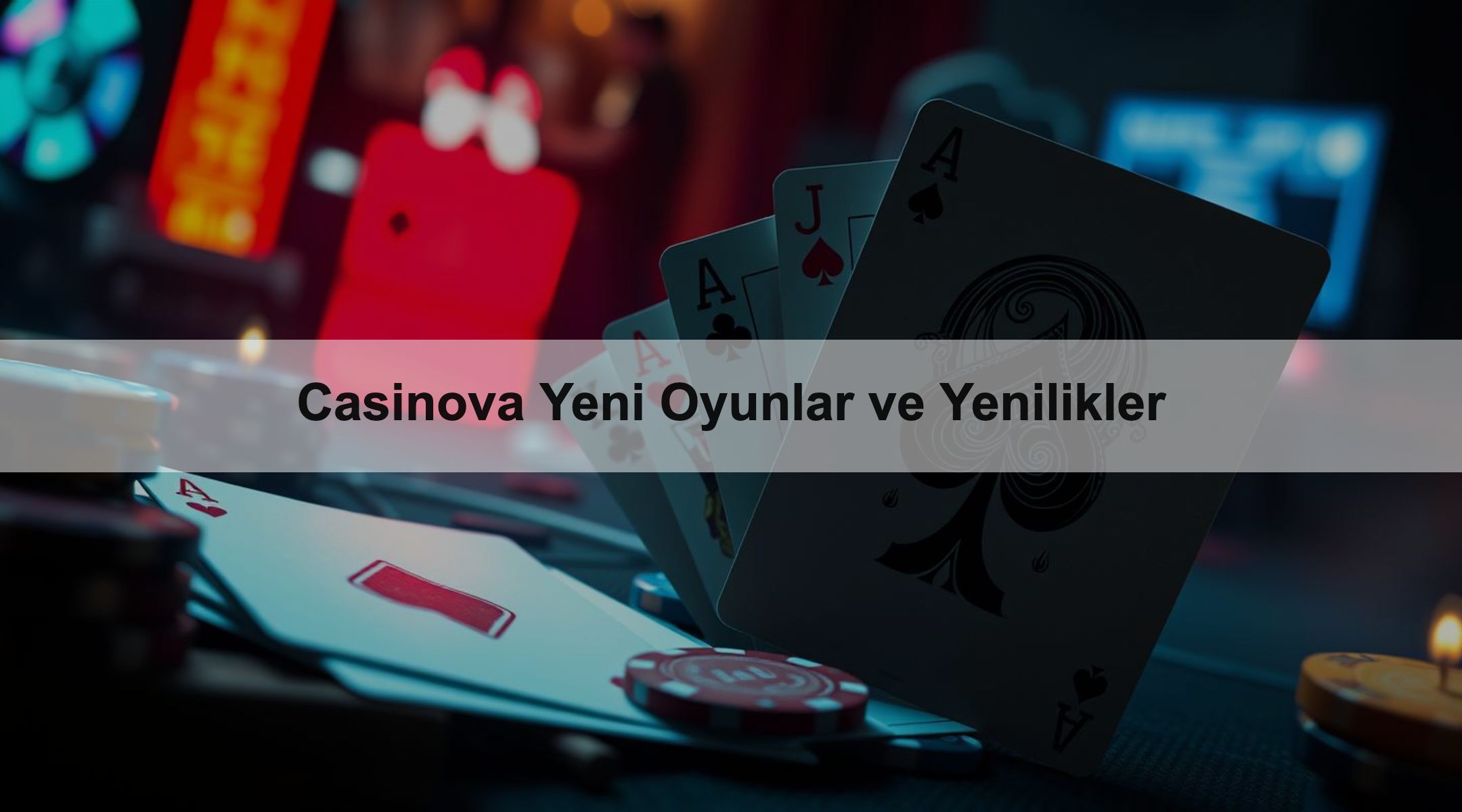 Casinova Yeni Oyunlar ve Yenilikler