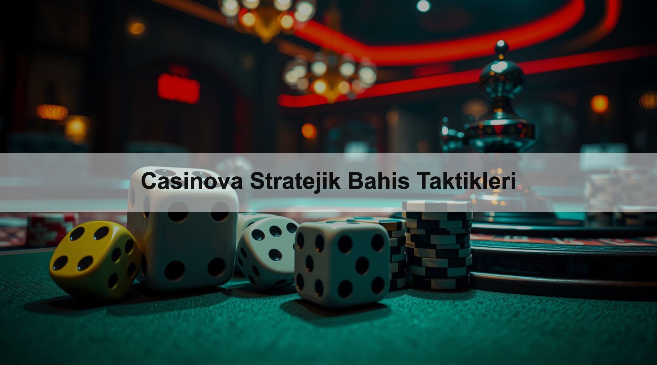 Casinova Stratejik Bahis Taktikleri