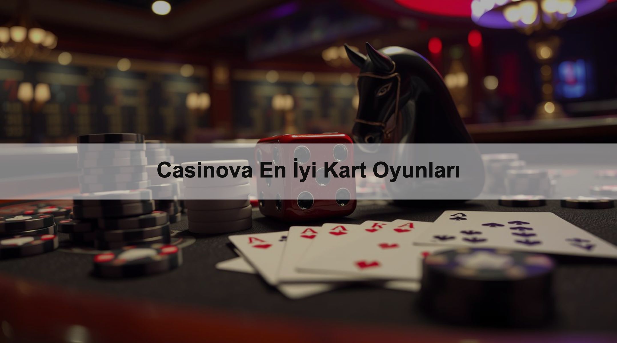 Casinova En İyi Kart Oyunları